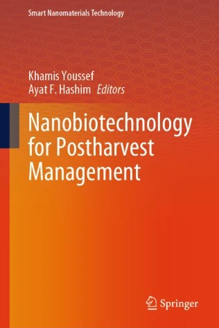 Nanobiotechnology for Postharvest Management
